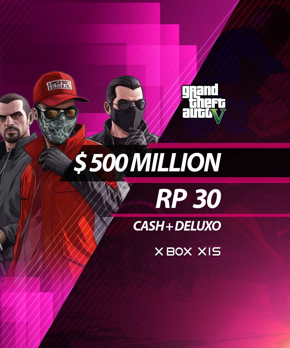 🎮【XBOX SERIES】$500 Million Cash 💰 + Deluxo 🚗 | Level 30 🎯 Full Access Custom-Made | Fast Dispatch ✅